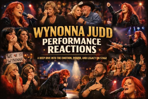 Wynonna Judd Performance Reactions