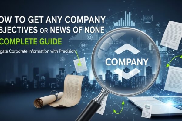 Get Any Company Objectives or News of None